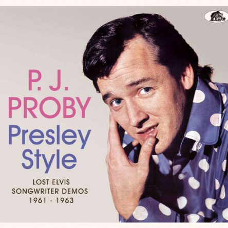 CD: P.J. Proby – Presley Style