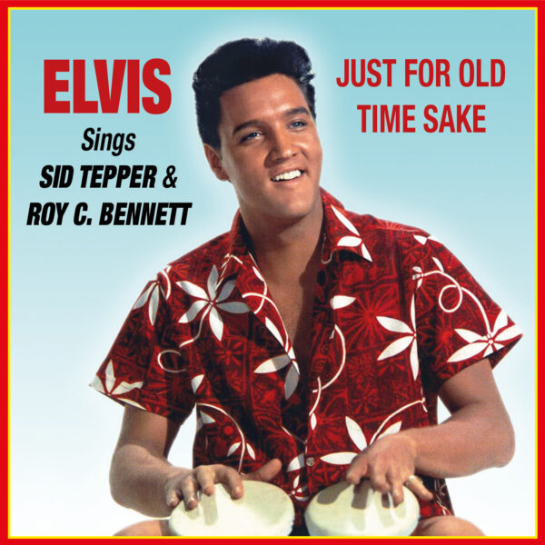 RSD 2025 CD: Sings Sid Tepper & Roy C. Bennett - Just for Old Time Sake